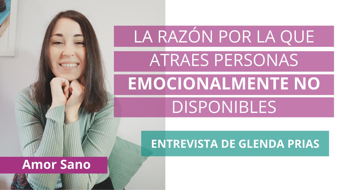 ¿Por qué atraigo a personas emocionalmente no disponibles?