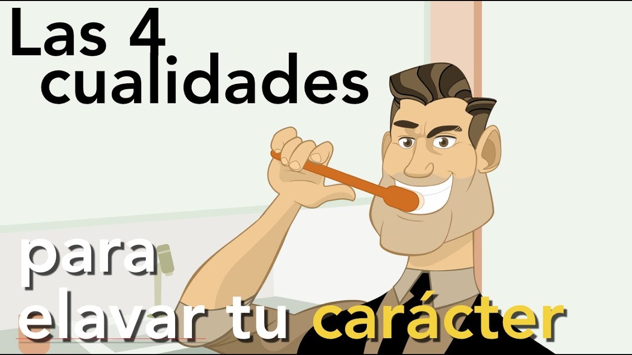 ¿Cómo puedo fortalecer mi carácter?