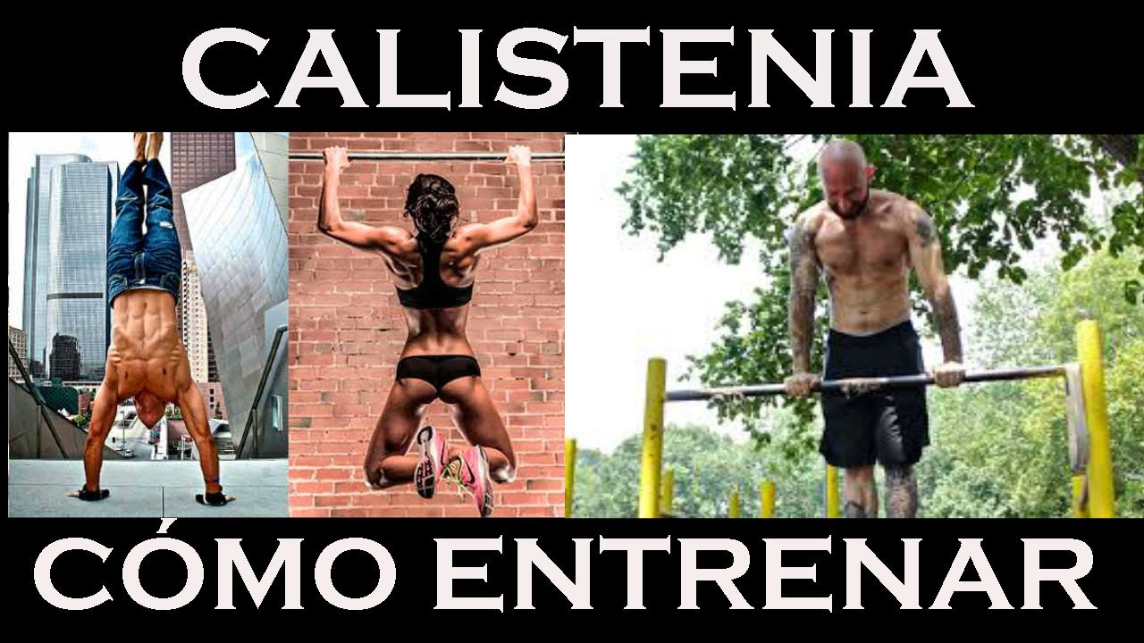¿Cómo es un entrenamiento de calistenia?