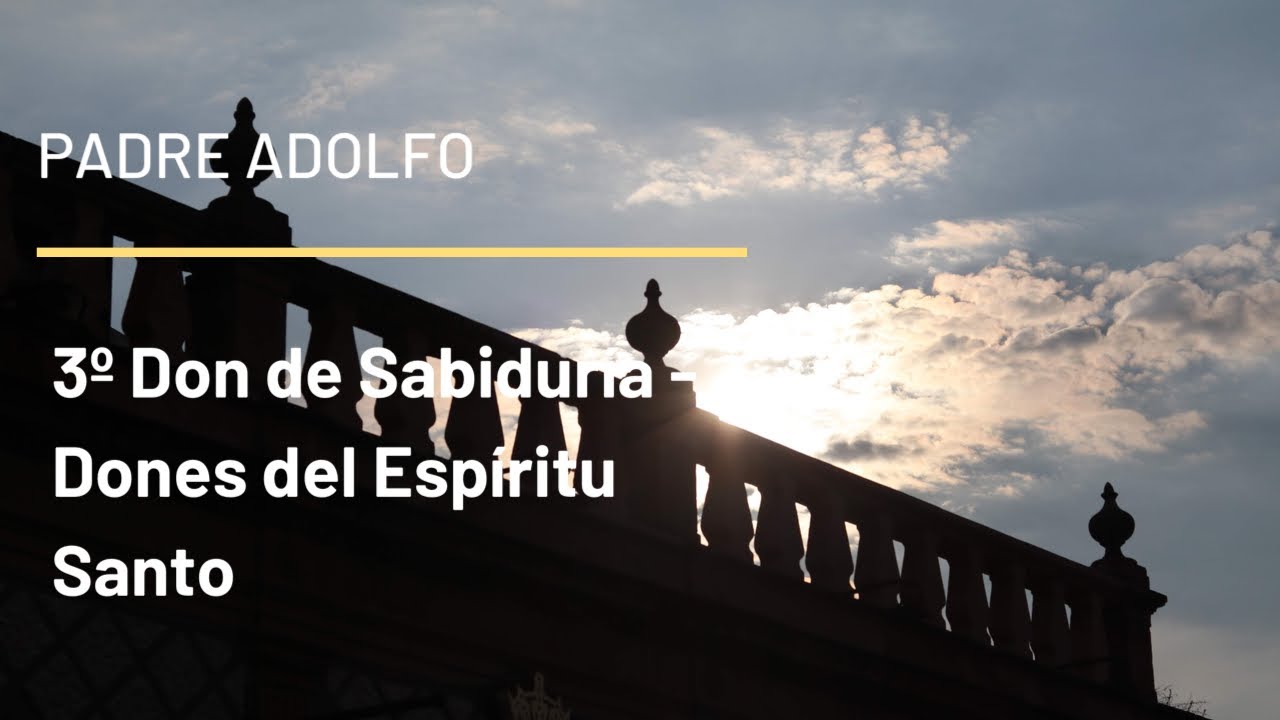 ¿Qué es el don de la sabiduría?