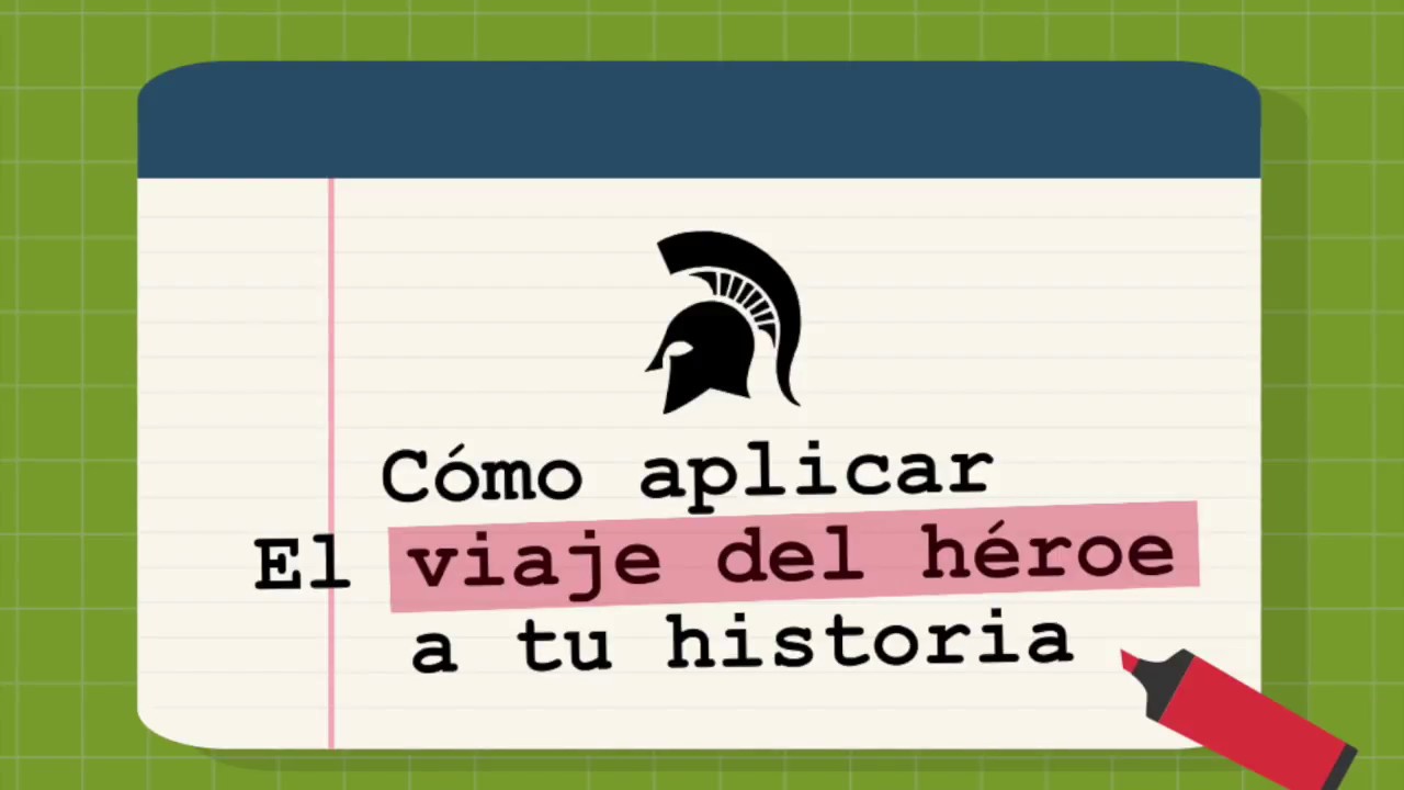 ¿Cómo escribir el viaje del héroe a tu historia?
