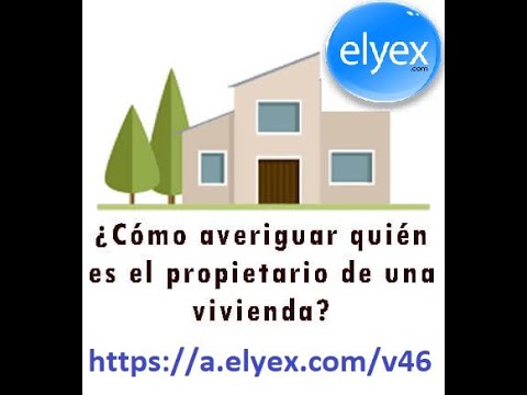¿Cómo puedo saber quién es el propietario de un inmueble?