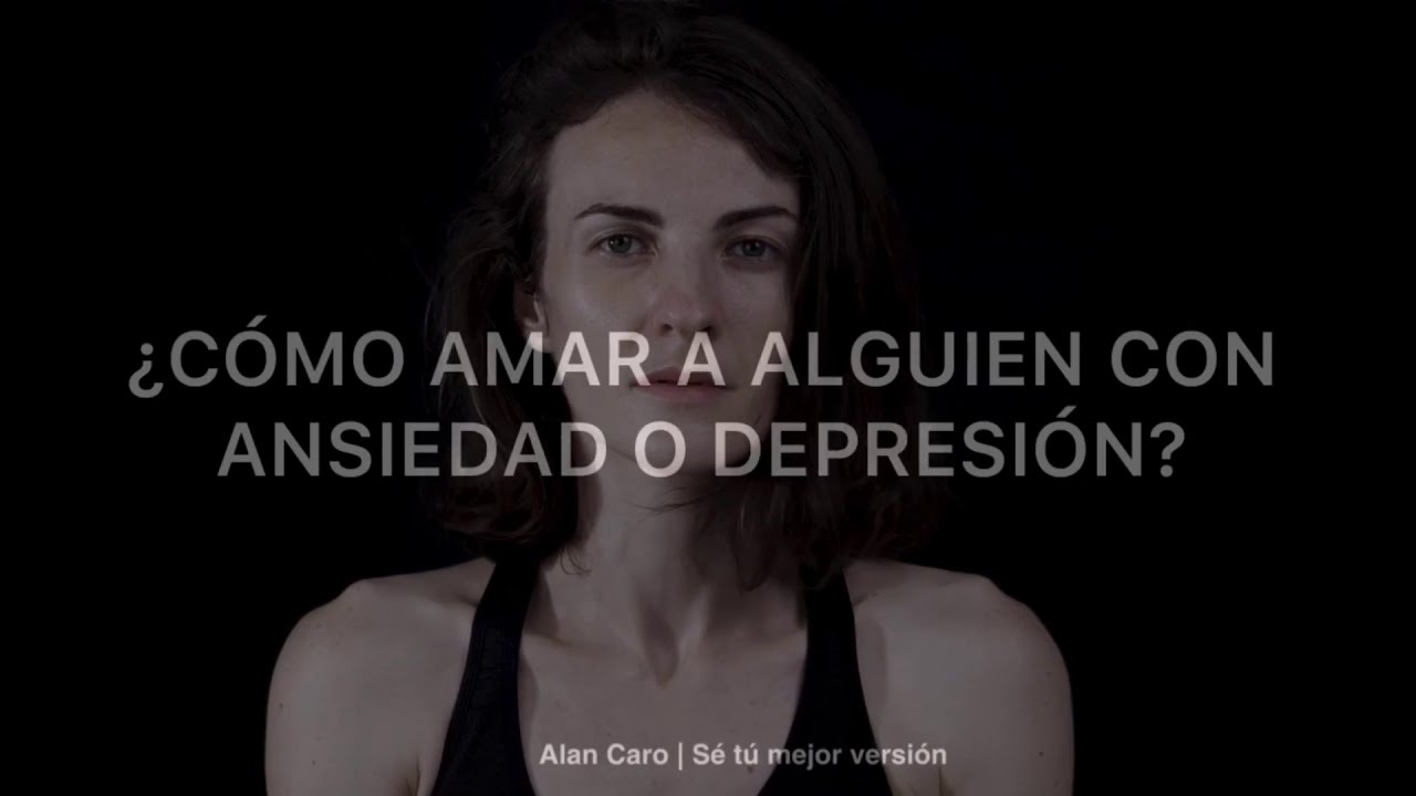 ¿Cómo amar a alguien con depresión y ansiedad?