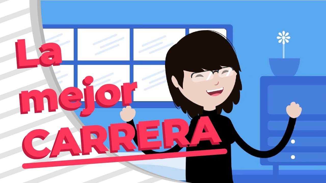 ¿Cuál es la mejor carrera para estudiar?