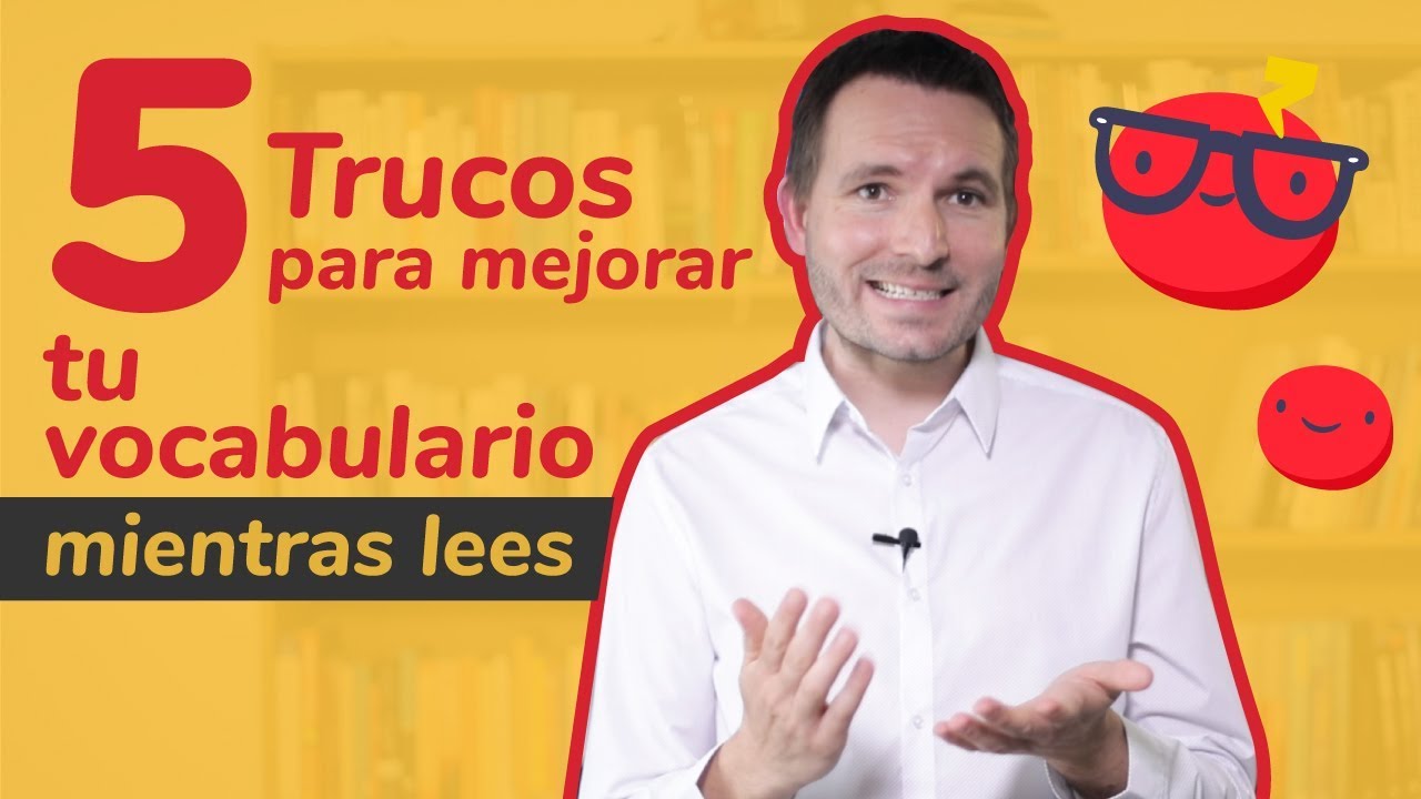 ¿Cómo adquirir nuevo vocabulario?
