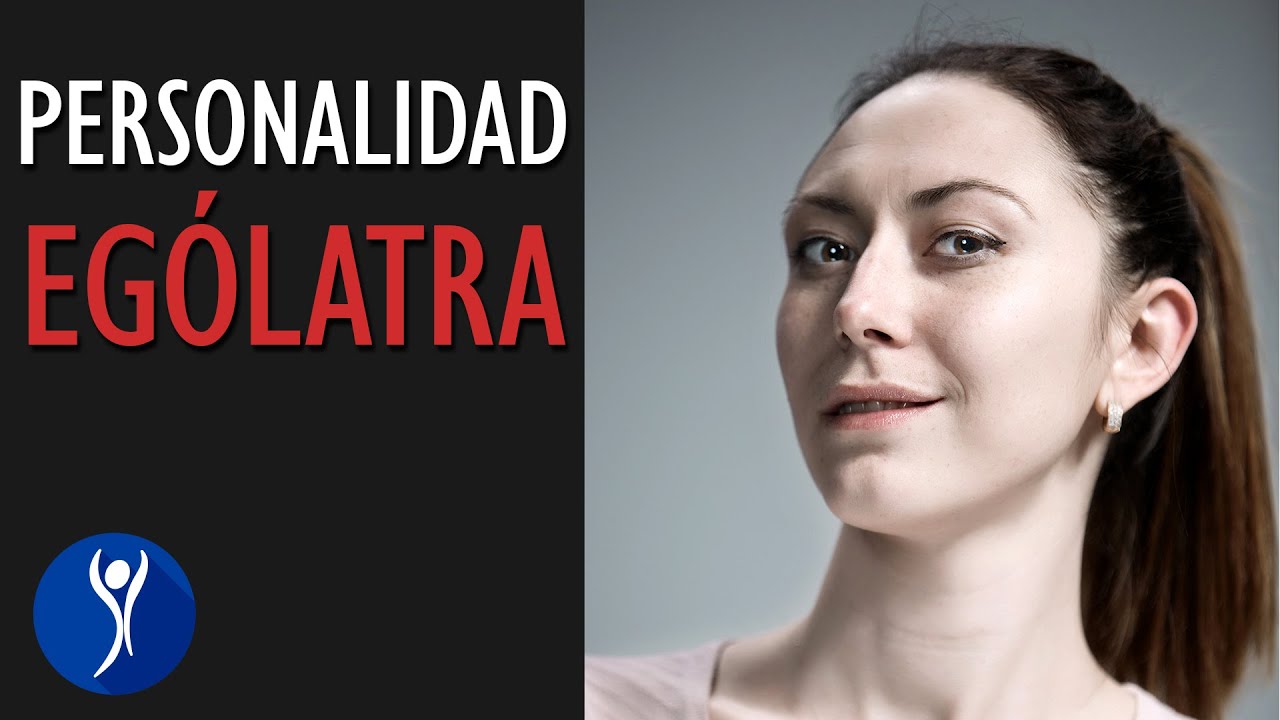 ¿Qué es egocéntrico y egolatra?