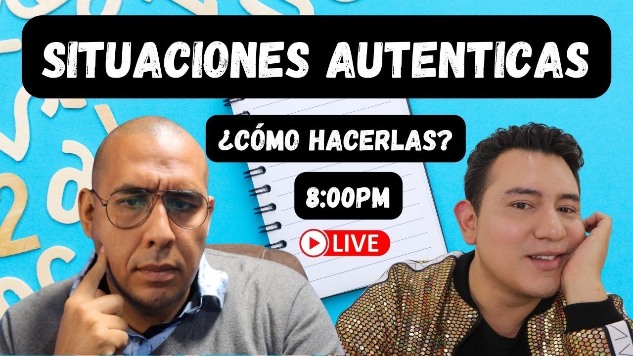 ¿Qué es una situacion didactica autentica?