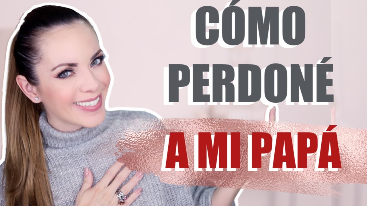 ¿Cómo perdonar a mis padres que me abandonaron?