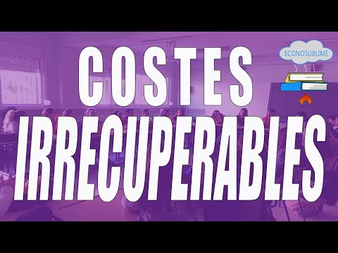 ¿Qué es el costo irrecuperable en economía?