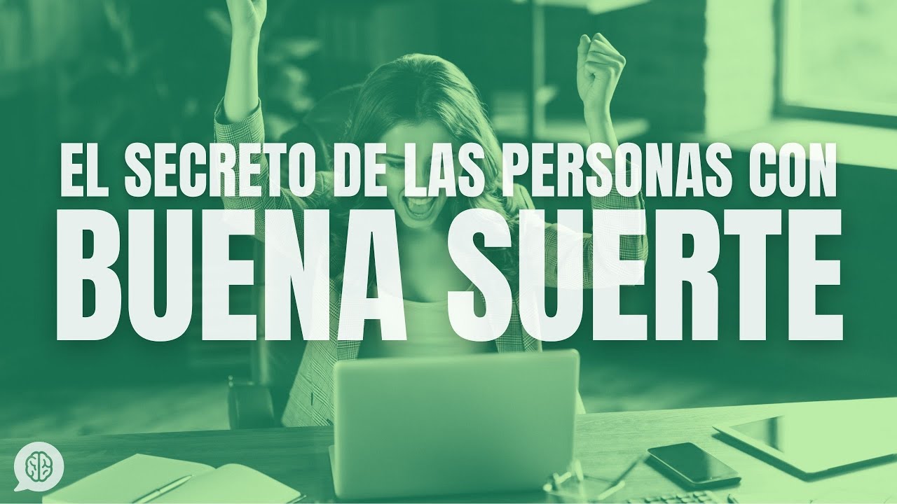 ¿Qué hay que hacer para tener buena suerte?