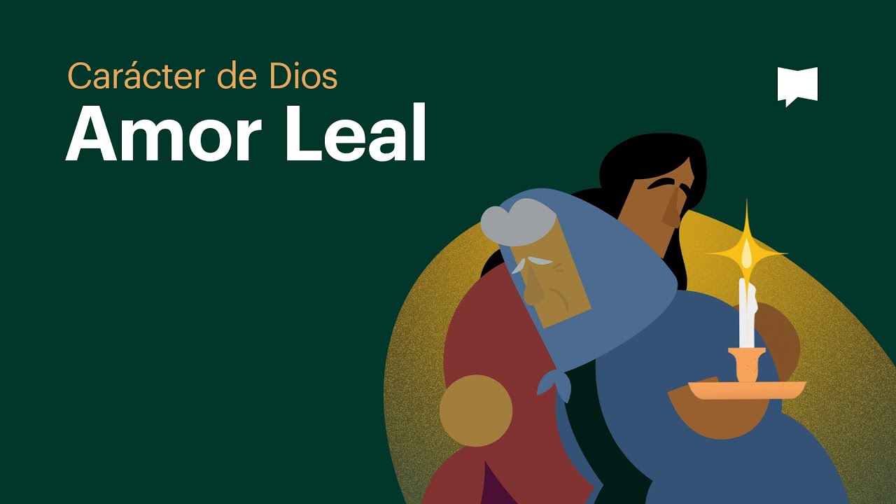 ¿Qué es el amor leal?