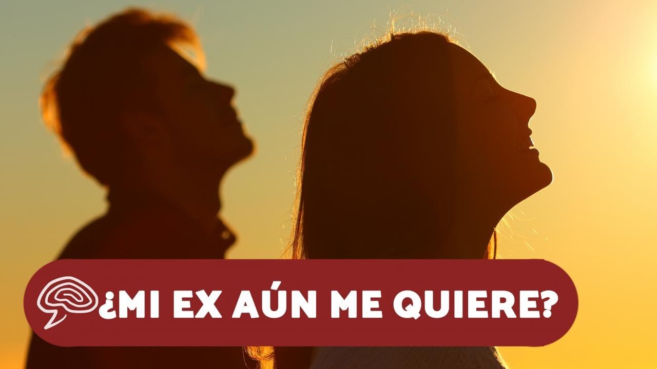 ¿Cómo saber si tu ex sigue sintiendo algo por ti?