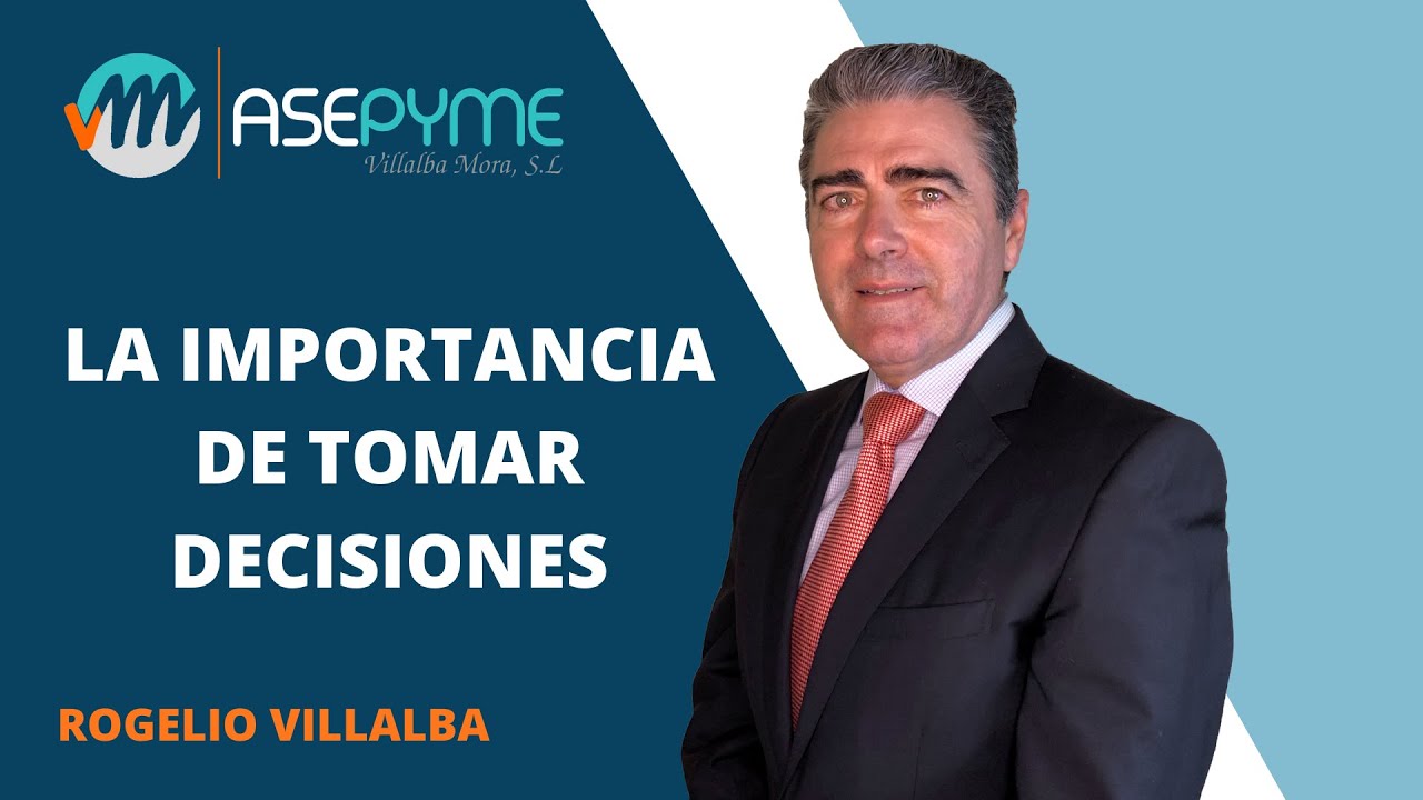 ¿Por qué es importante tomar decisiones en la vida?