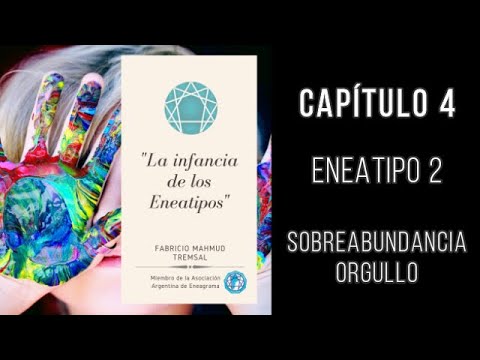 ¿Cómo fue la infancia del eneatipo 2?