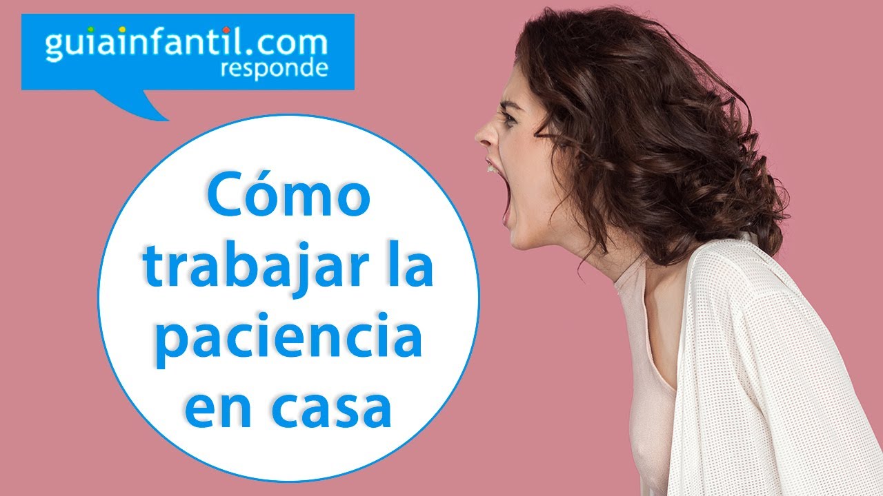 ¿Qué es la paciencia y cómo se cultiva?