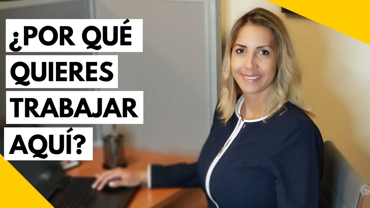 ¿Por qué quiero trabajar en esta empresa?