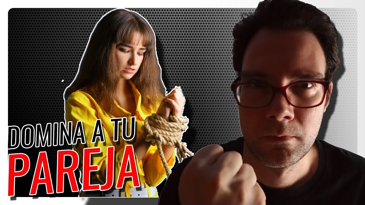 ¿Cómo manipular la mente de mi pareja?