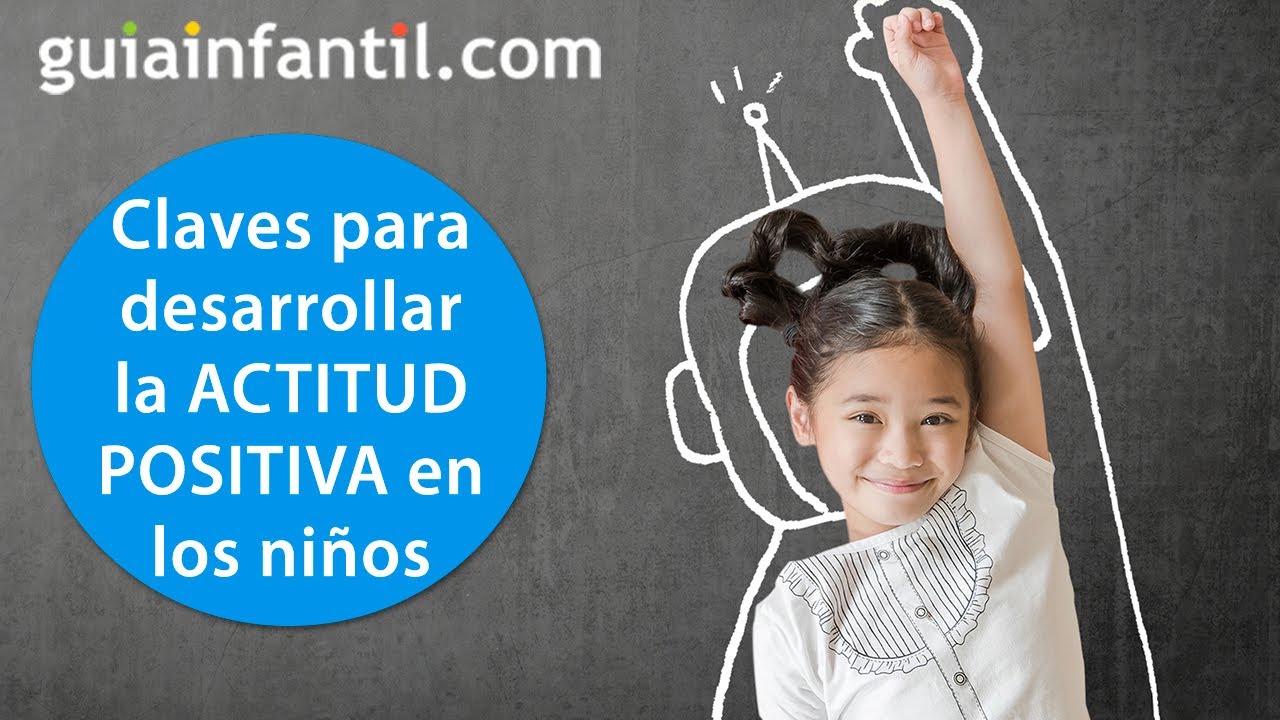 ¿Qué es ser positivo para niños?