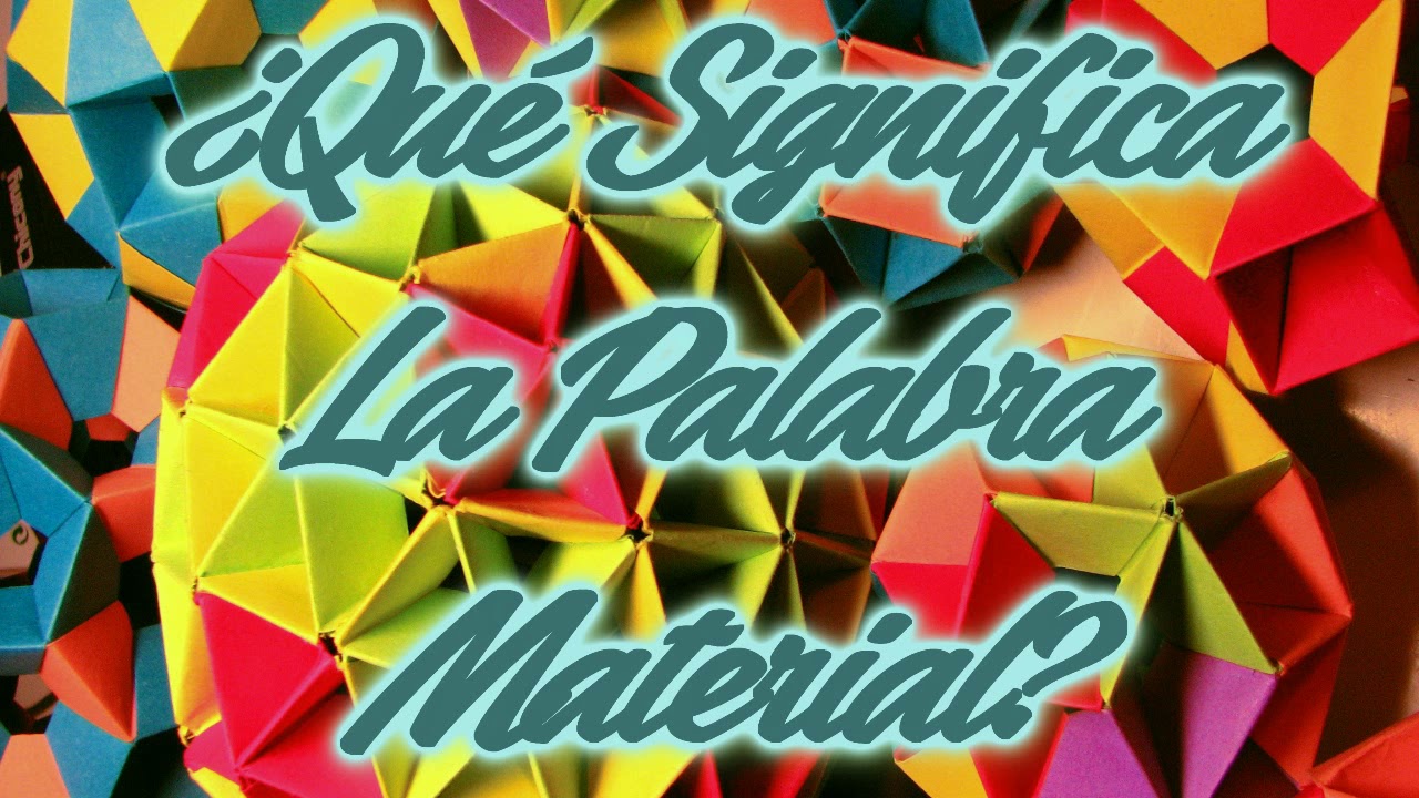 ¿Cómo se le llama a algo no material?