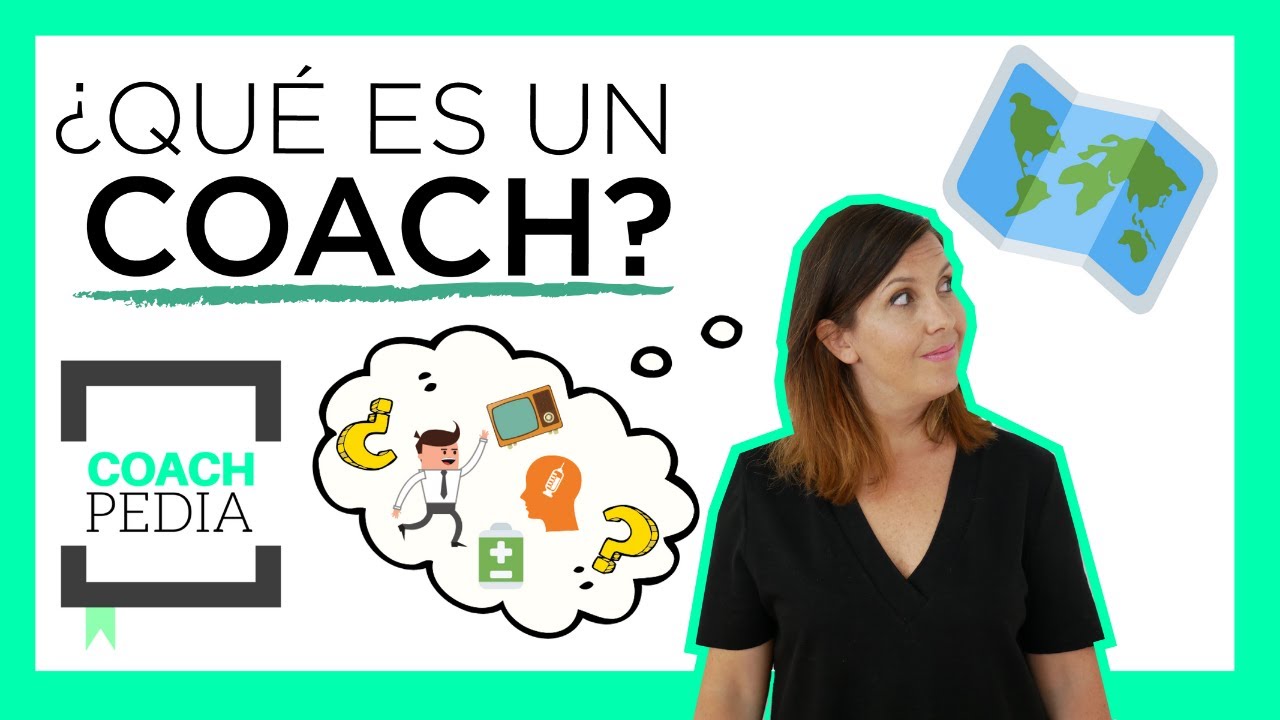 ¿Qué quiere decir la palabra coaching? Actualizado junio 2023