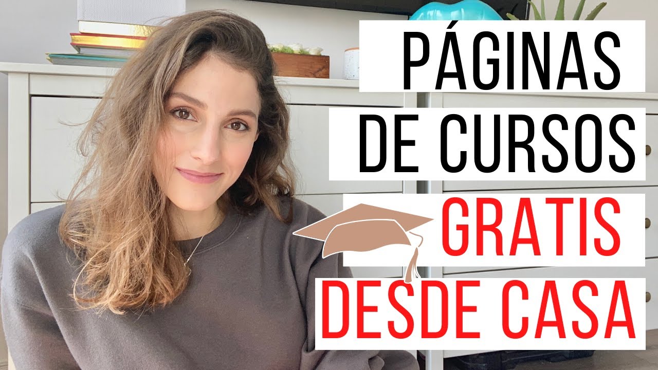 ¿Dónde se hacen cursos gratis?