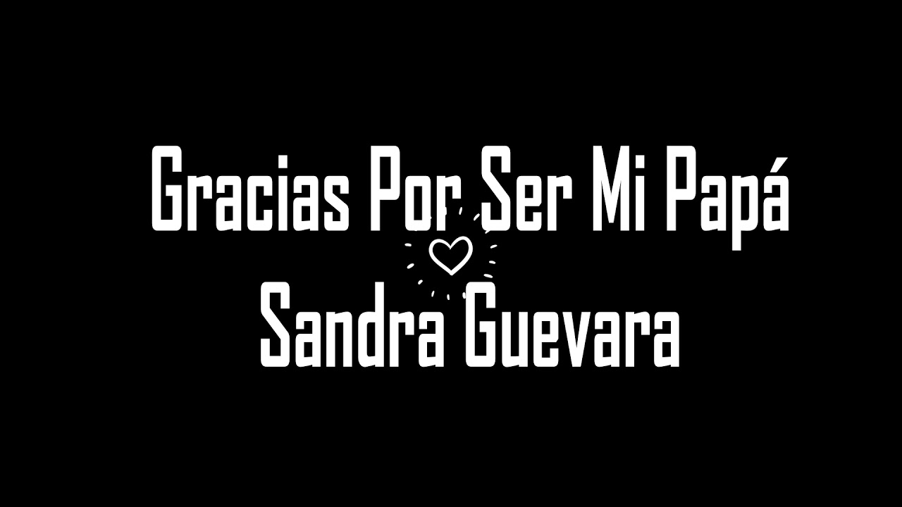 ¿Cómo agradecer a mi padre?