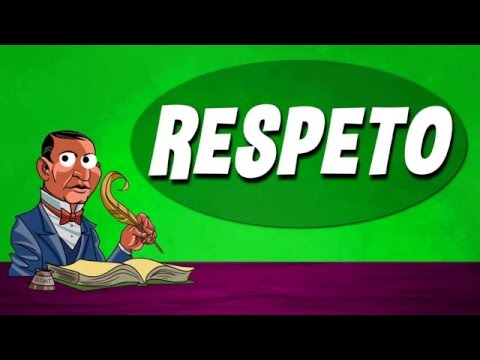 ¿Qué es el respeto y 5 ejemplos?