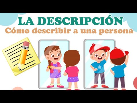 ¿Cómo hacer una descripción personal ejemplos?