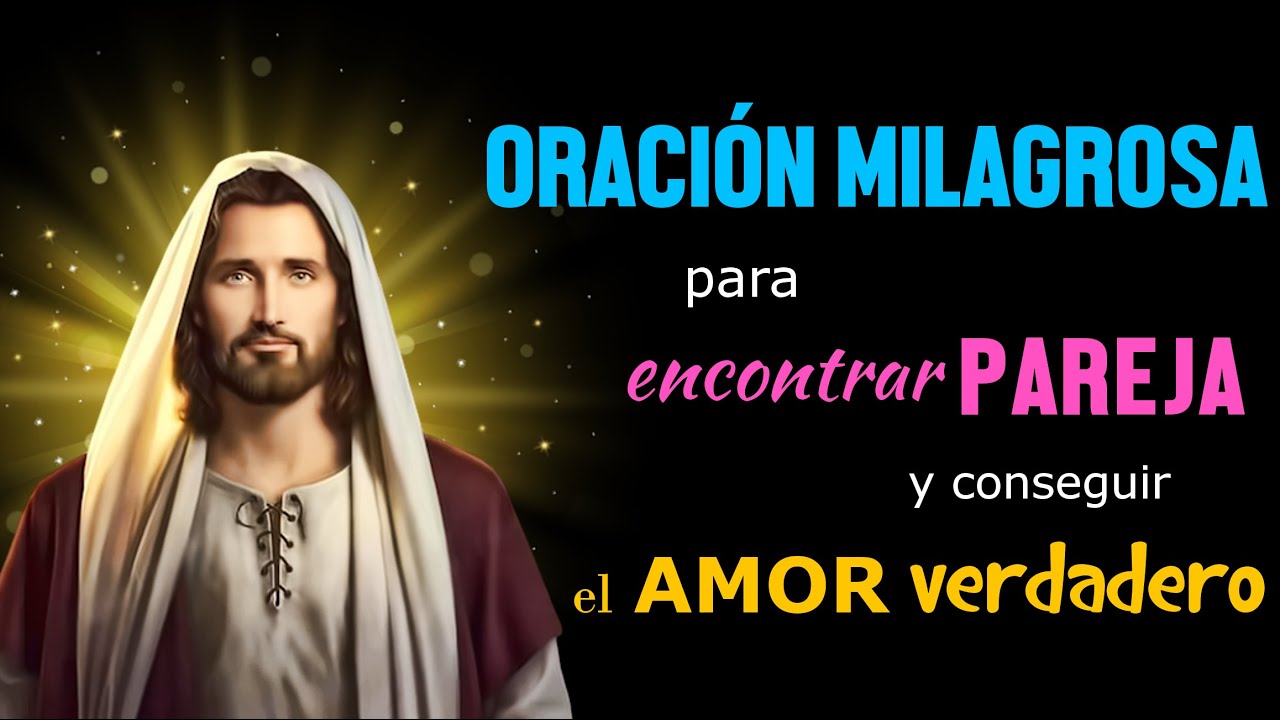 ¿Cómo orar a Dios para encontrar pareja?