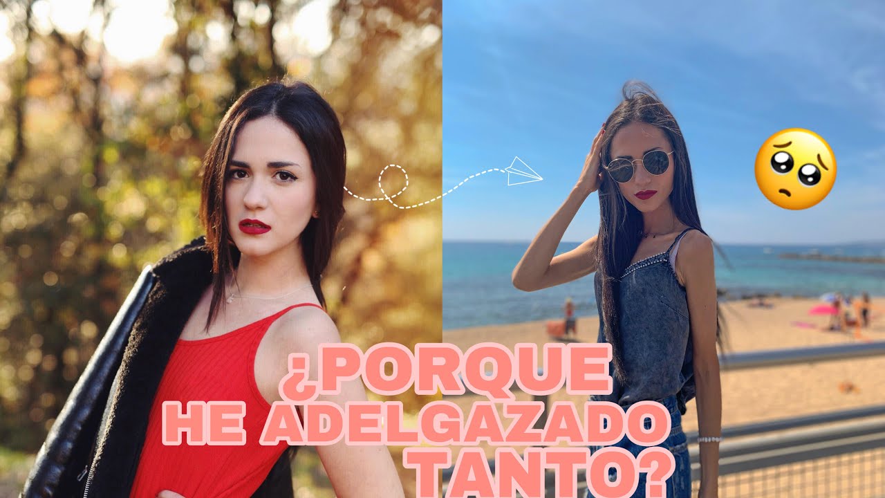 ¿Por qué estoy tan delgada?