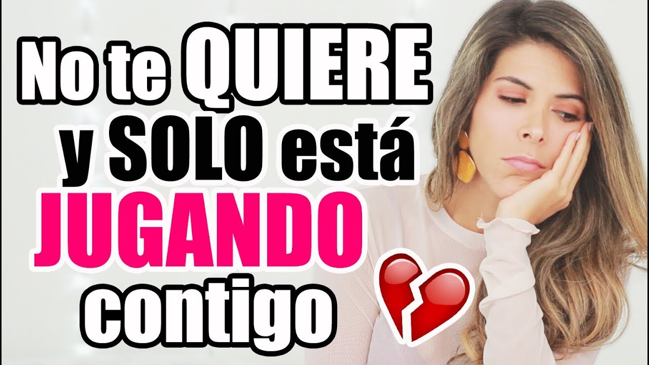 ¿Cómo saber si una persona está jugando con tus sentimientos?