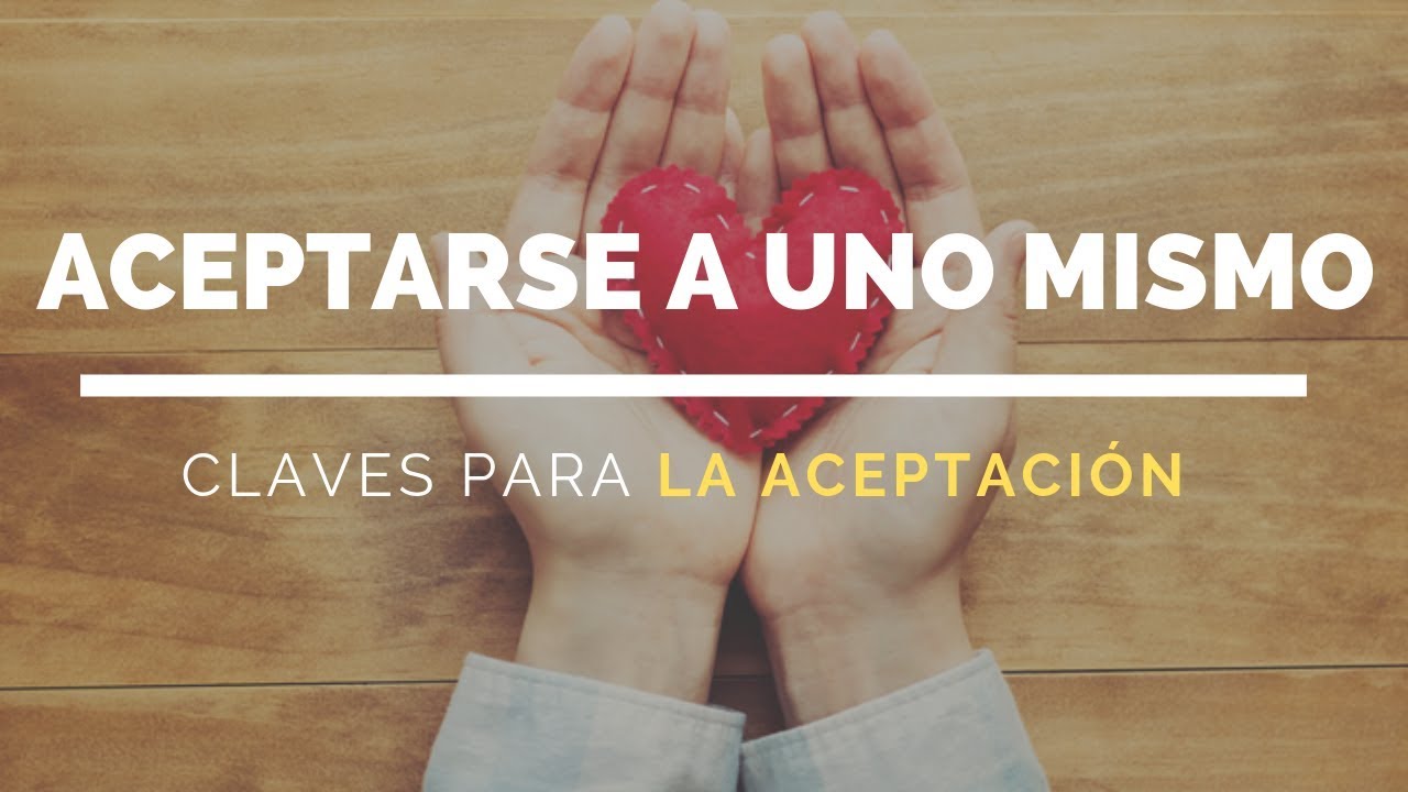 ¿Cómo lograr la aceptación?
