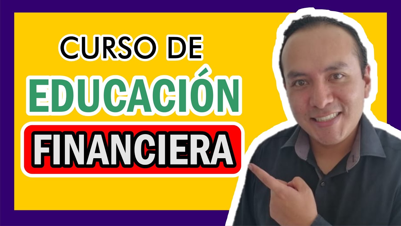 ¿Cómo aprendo educación financiera?