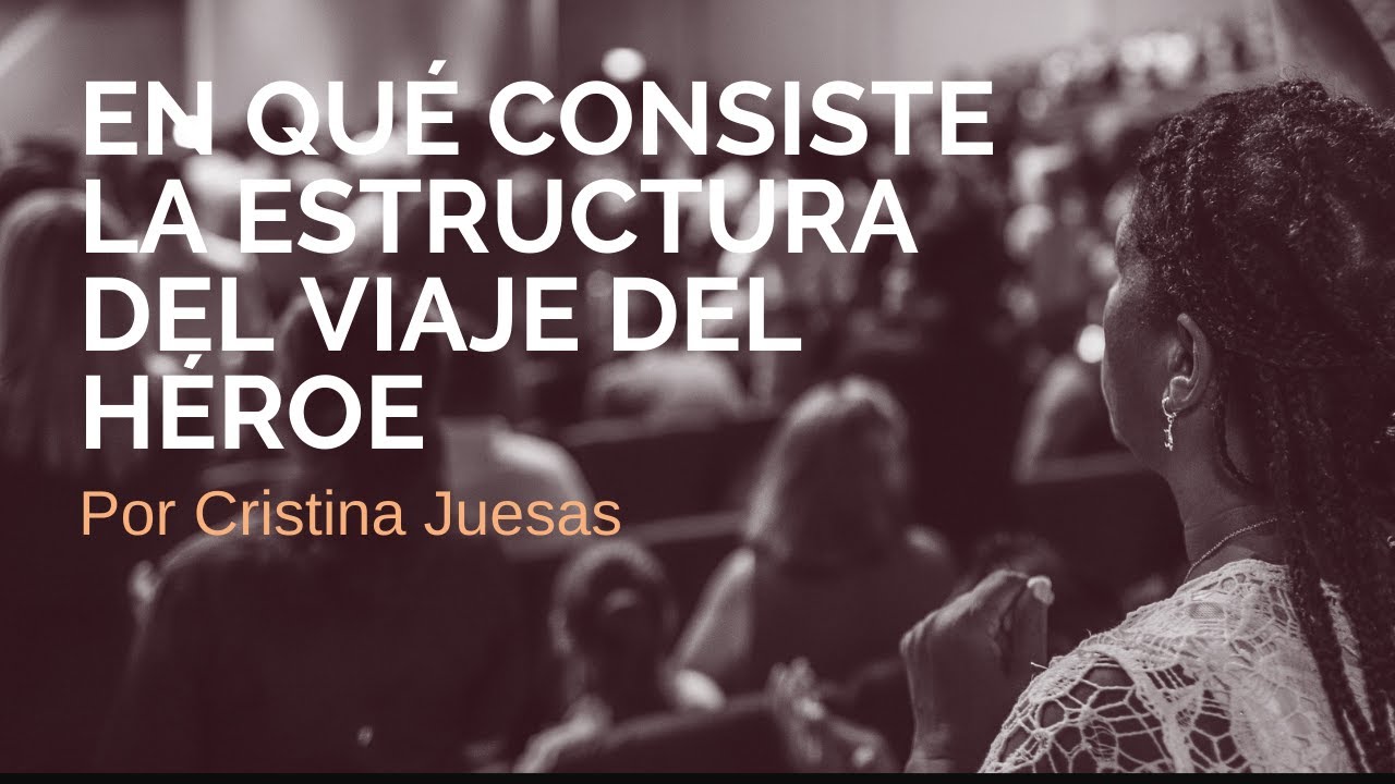 ¿Qué es la estructura del viaje del héroe?
