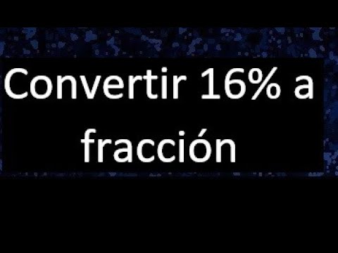 ¿Cómo transformar el número 16 en porcentaje?