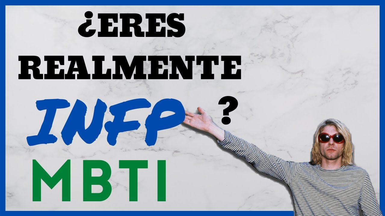 ¿Qué es una persona INFP?