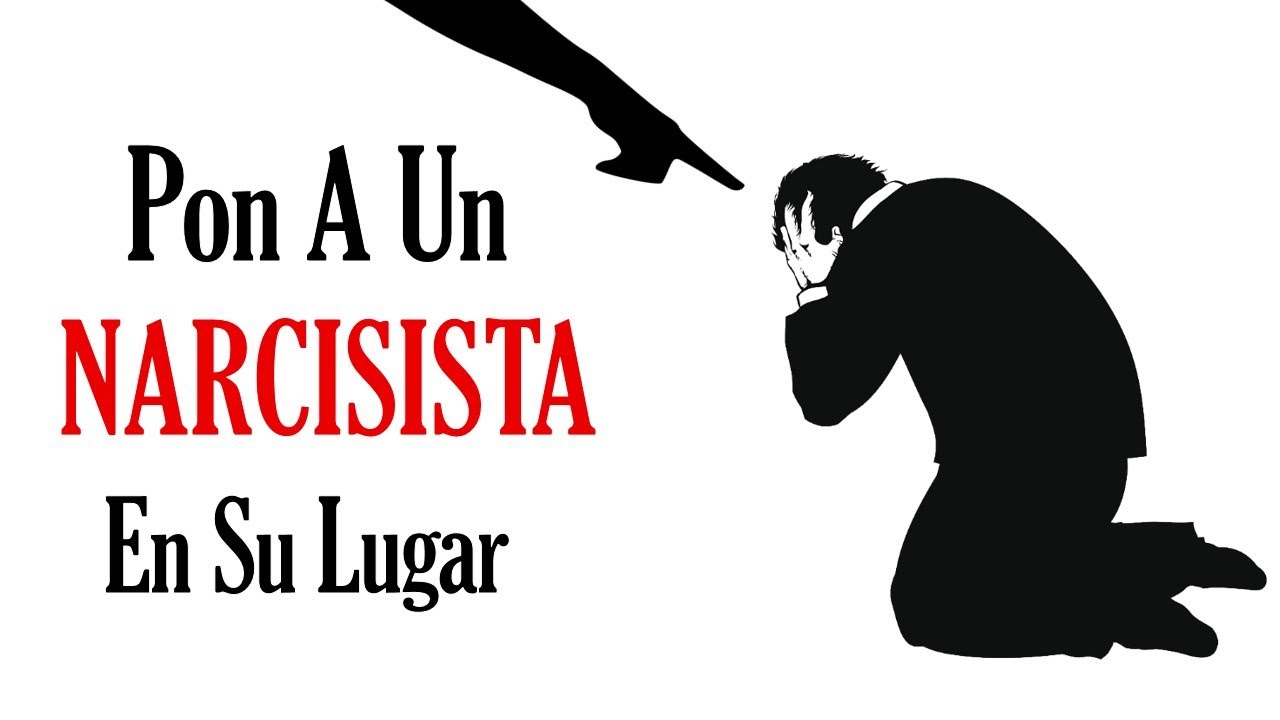 ¿Cómo poner en su lugar a un narcisista?