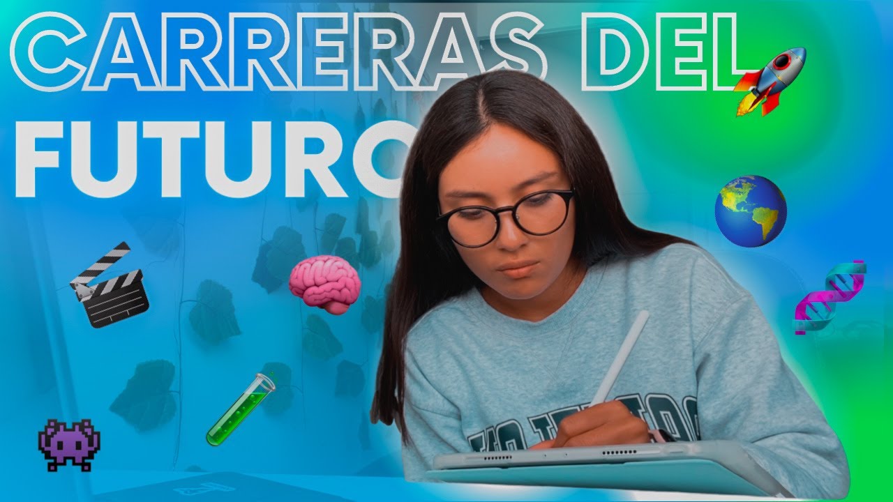 ¿Cuál es la carrera del futuro?
