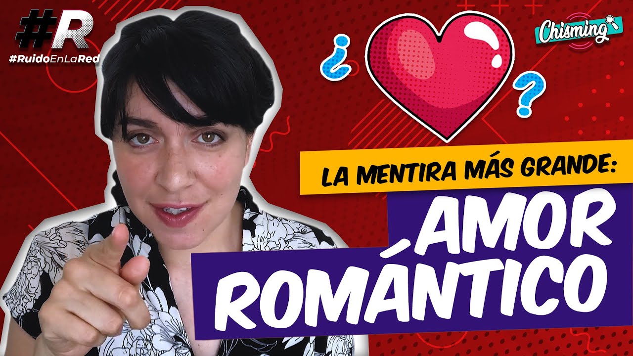 ¿Cuáles son las características del amor romántico?
