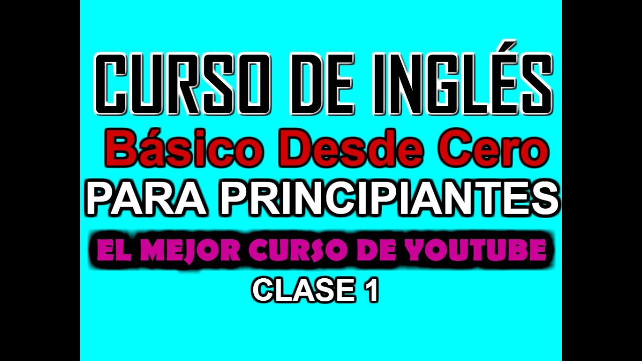 ¿Qué es lo básico para aprender inglés?