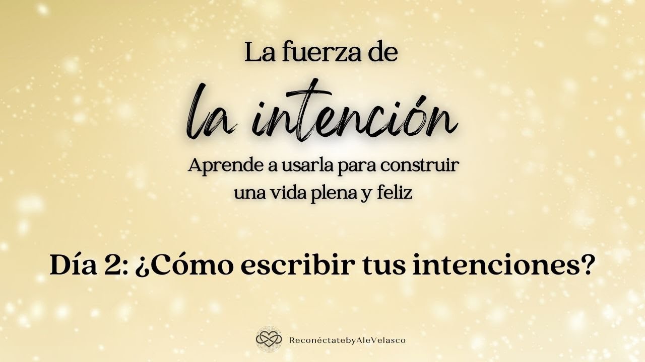 ¿Cómo se escriben las intenciones?