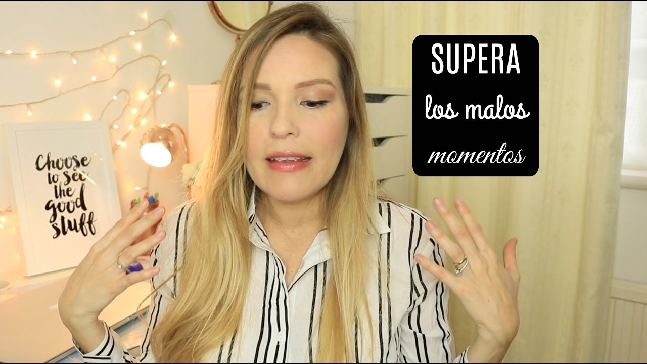 ¿Cómo superar los malos momentos de la vida?