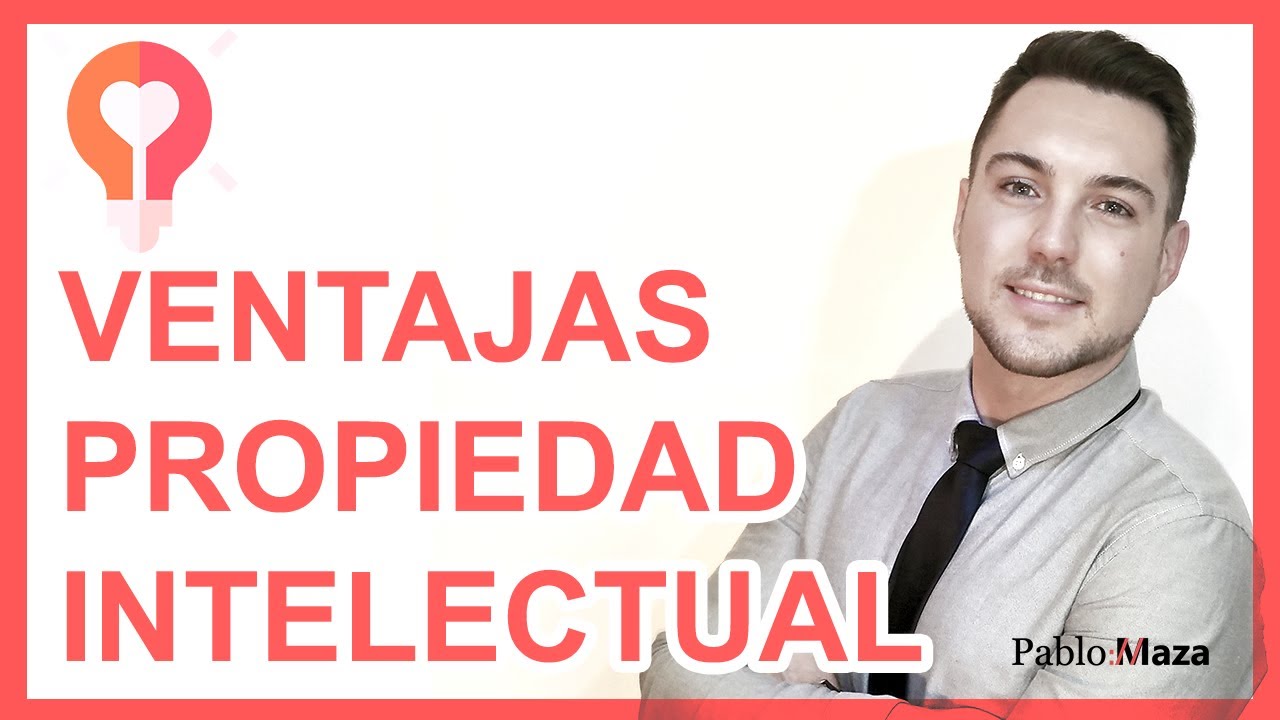 ¿Cuáles son las ventajas de la propiedad intelectual? 1 ¿Cuáles son las ventajas de la propiedad intelectual?