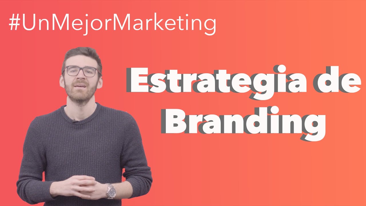 ¿Qué es el branding?