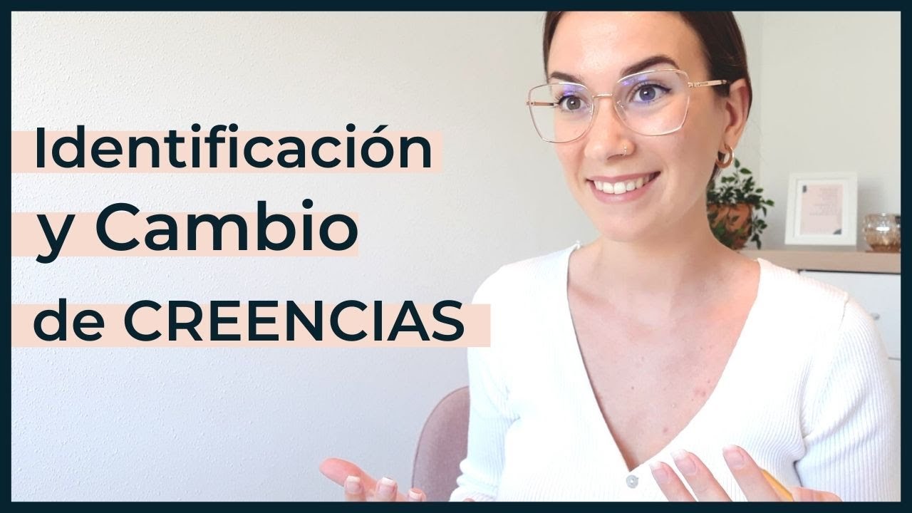 ¿Cómo identificar mi sistema de creencias?
