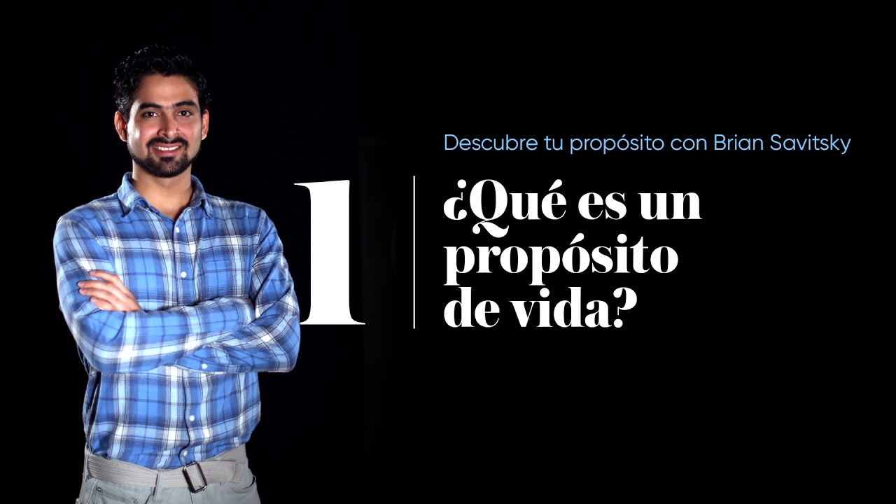 ¿Qué es el propósito de una persona?