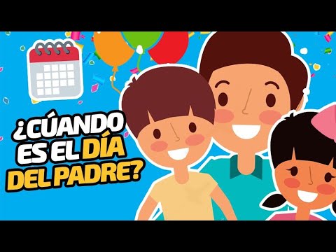 ¿Cuánto es el Día de los padres?