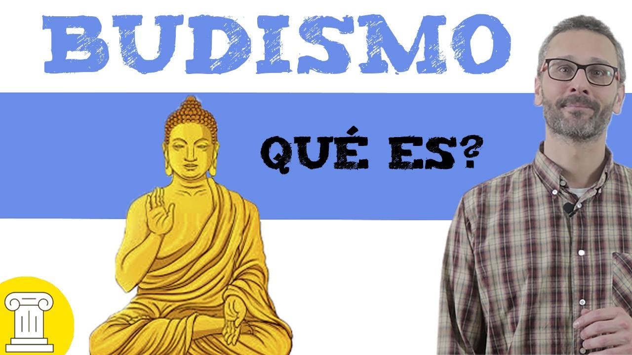 ¿Cómo explica la vida el budismo?
