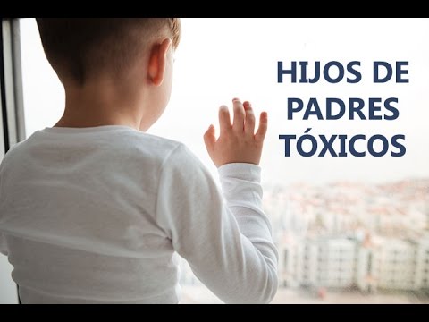 ¿Cómo afecta un padre toxico?