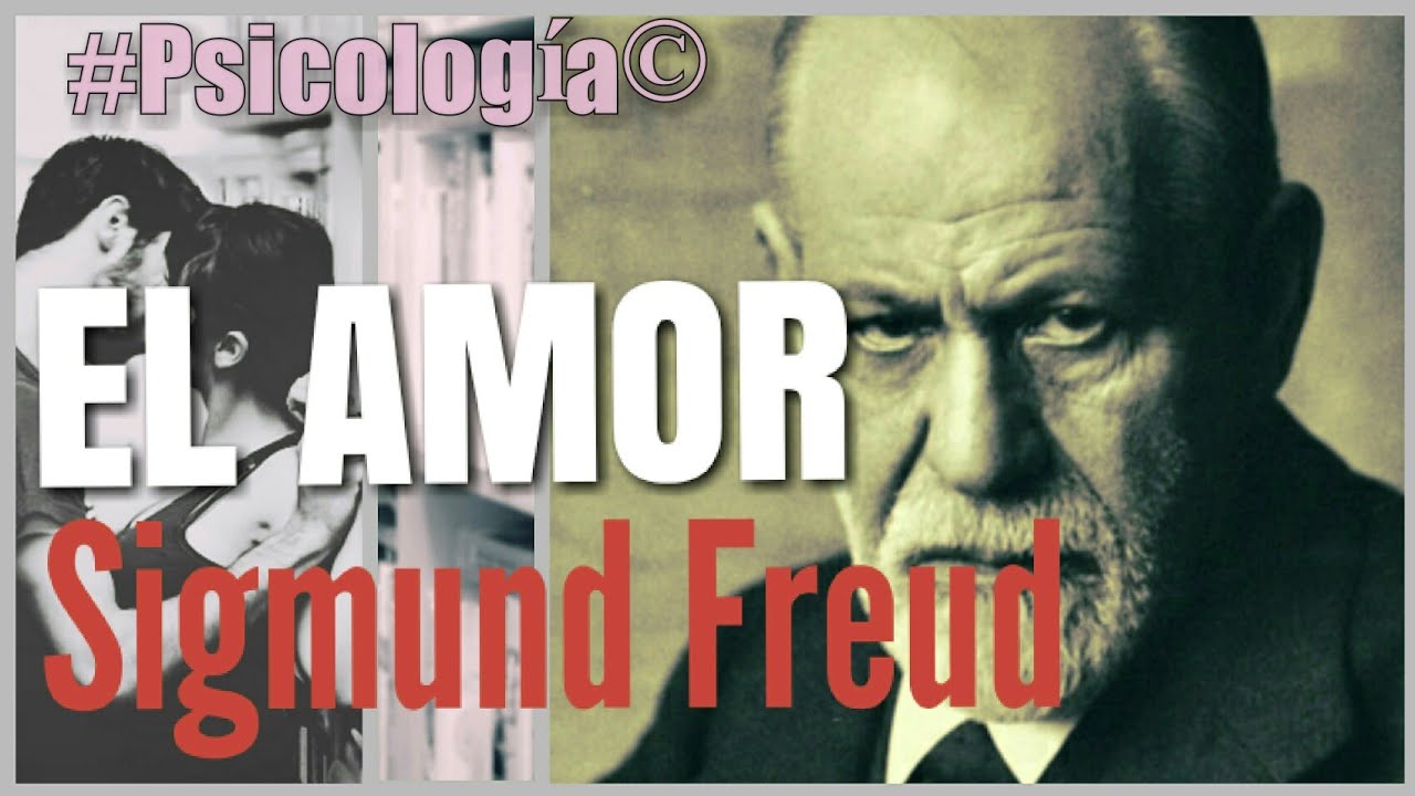 ¿Qué es el amor para Freud?